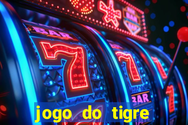 jogo do tigre minimo 5 reais